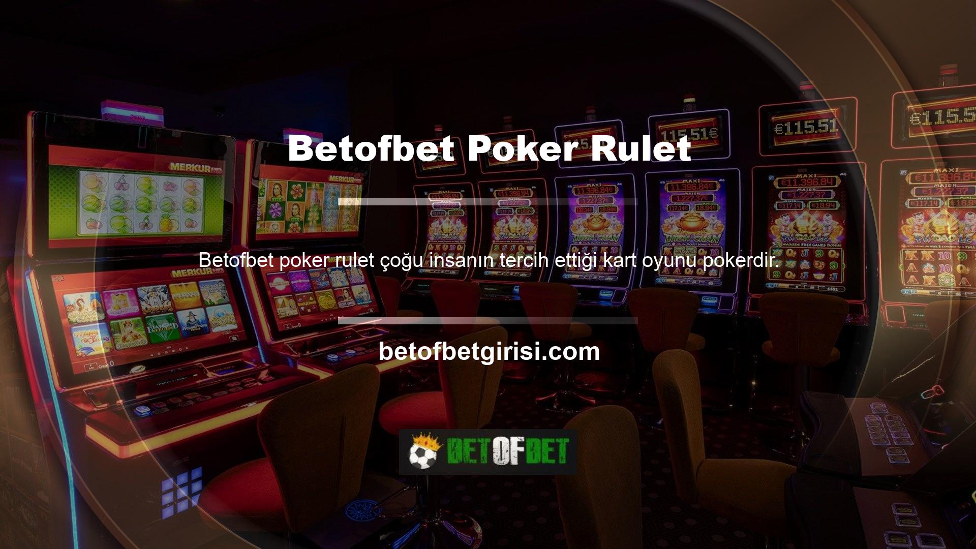 Betofbet poker ruletinin birkaç farklı çeşidi mevcuttur