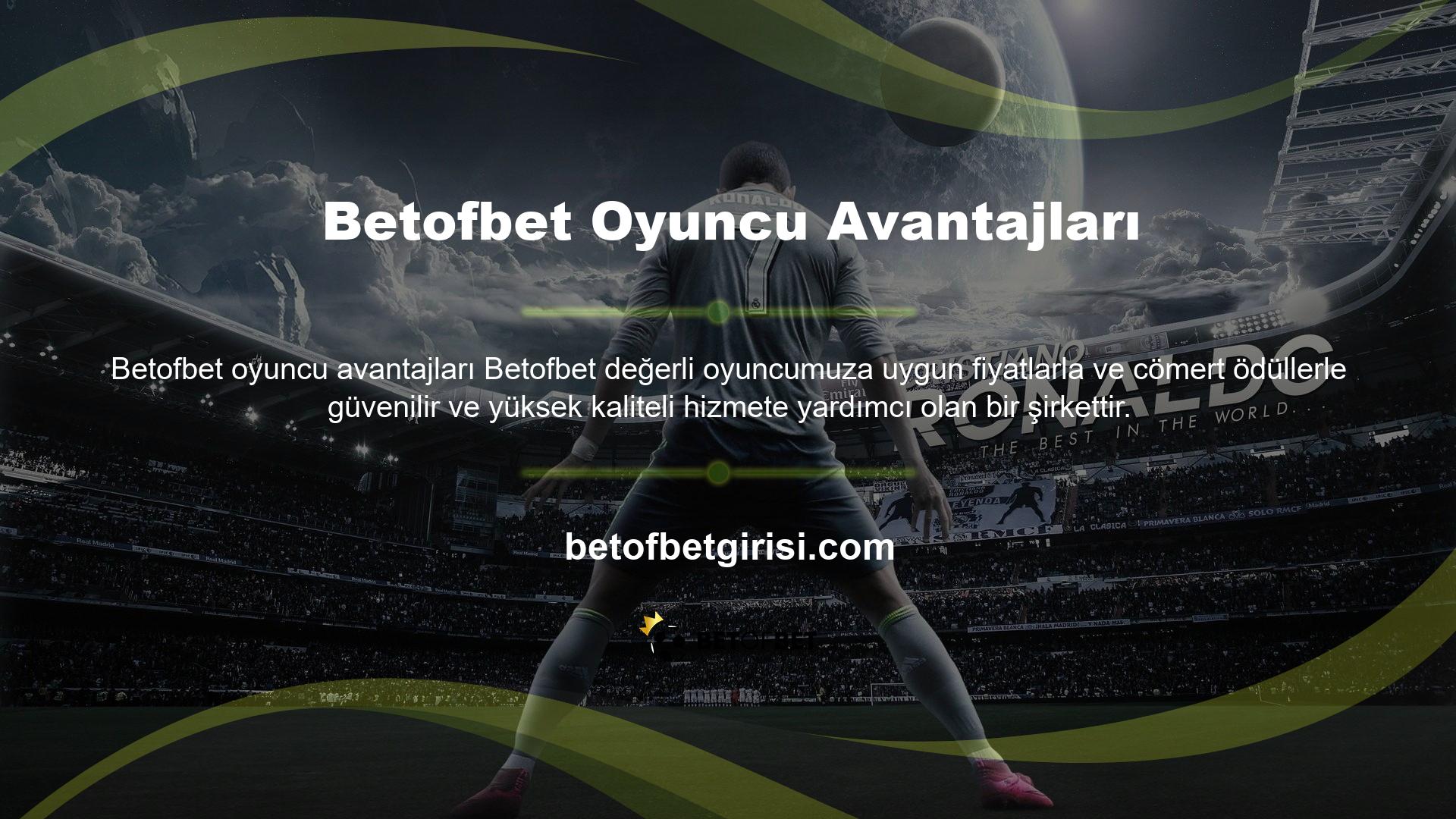 Betofbet giriş adresinizi almak için web sitesine gidebilir ve aşağıdaki düğmeye tıklayabilirsiniz